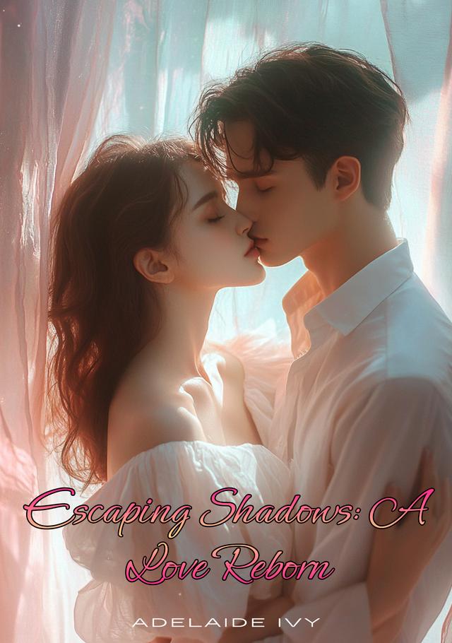 Escaping Shadows: A Love Reborn